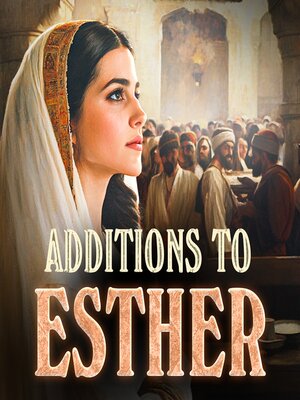 cover image of ADDITIONS TO ESTHER |